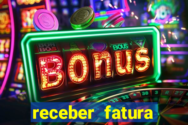 receber fatura casas bahia por e-mail